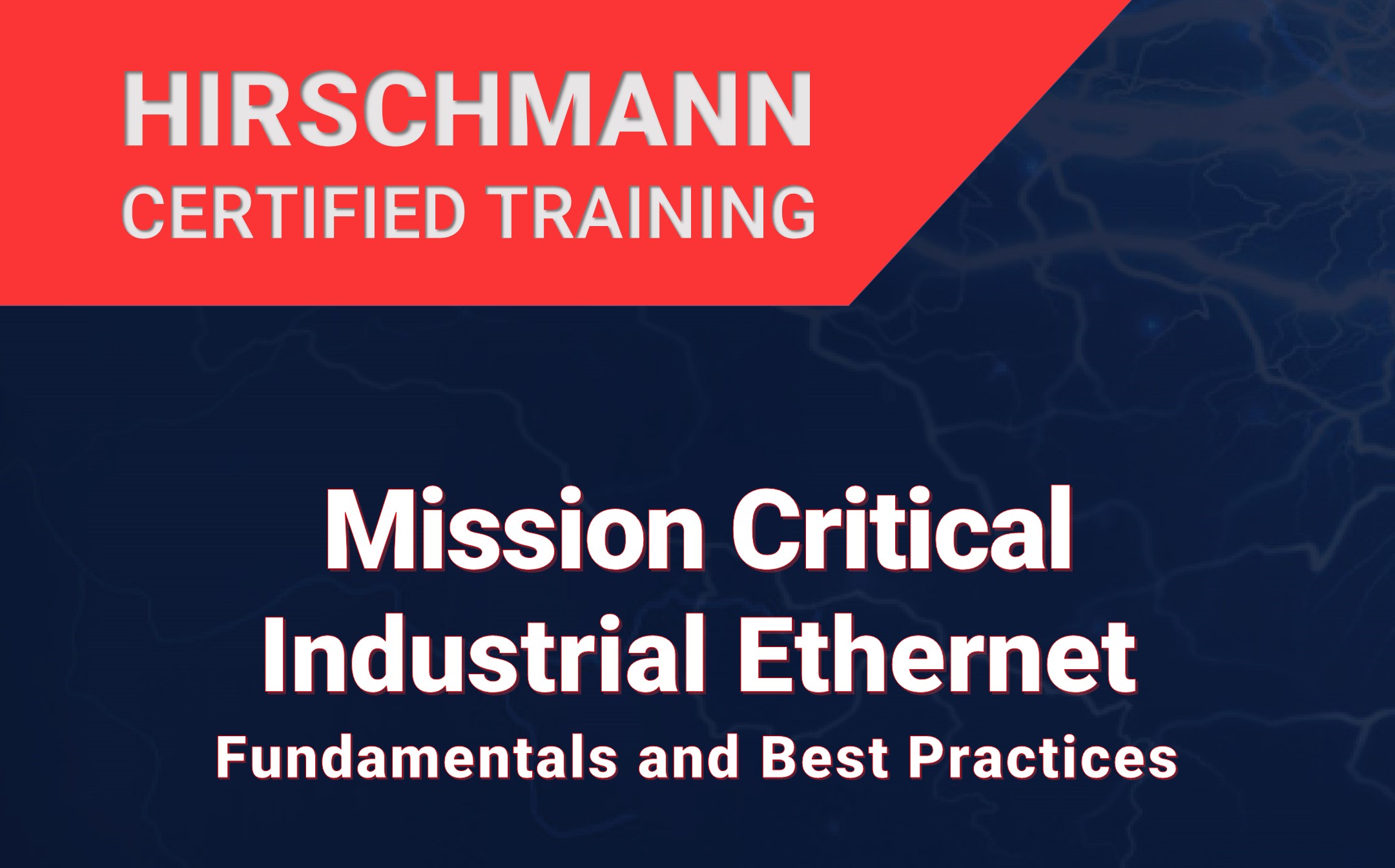 Mission Critical Industrial Ethernet Course